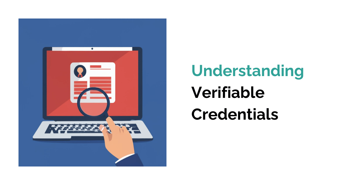 What are verifiable credentials